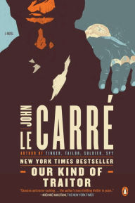 Title: Our Kind of Traitor, Author: John le Carré