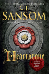 Title: Heartstone (Matthew Shardlake Series #5), Author: C. J. Sansom