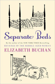 Title: Separate Beds, Author: Elizabeth Buchan