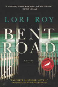 Title: Bent Road: A Novel, Author: Lori Roy