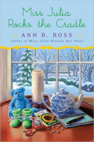 Miss Julia Rocks the Cradle (Miss Julia Series #12)