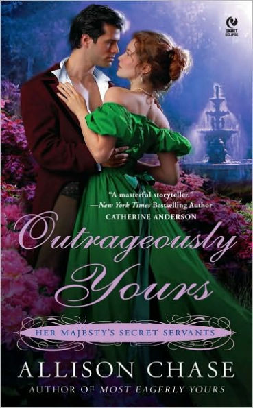 Outrageously Yours (Her Majesty's Secret Servants Series #2)
