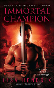 Title: Immortal Champion, Author: Lisa Hendrix