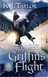 Title: The Griffin's Flight, Author: K. J. Taylor