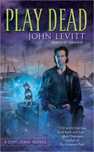 Title: Play Dead, Author: John Levitt