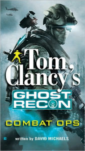 Title: Tom Clancy's Ghost Recon #2: Combat Ops, Author: Tom Clancy