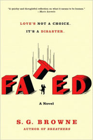 Title: Fated, Author: S.G. Browne
