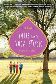 Title: Tales from the Yoga Studio, Author: Rain Mitchell