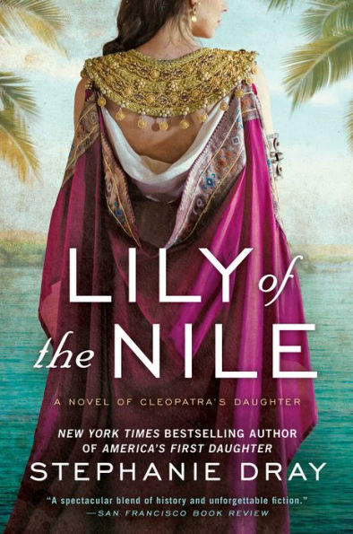Lily of the Nile (Cleopatra's Daughter Series #1)