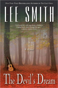 Title: The Devil's Dream, Author: Lee Smith