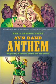 Title: Ayn Rand's Anthem: The Graphic Novel, Author: Charles Santino