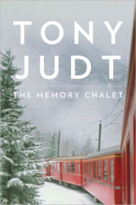 Title: The Memory Chalet, Author: Tony Judt