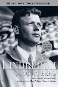 Title: Lindbergh, Author: A. Scott Berg