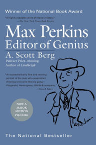 Title: Max Perkins: Editor of Genius: National Book Award Winner, Author: A. Scott Berg