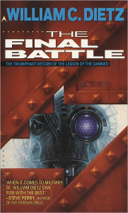 Title: The Final Battle (Legion of the Damned Series #2), Author: William C. Dietz