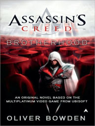 Title: Assassin's Creed: Brotherhood, Author: Oliver Bowden