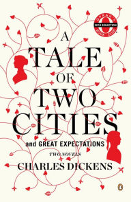 Title: A Tale of Two Cities and Great Expectations: Two Novels, Author: Charles Dickens