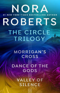 Title: Nora Roberts' The Circle Trilogy, Author: Nora Roberts