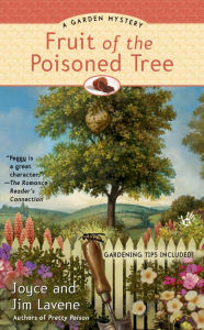 Title: Fruit of the Poisoned Tree (Peggy Lee Garden Series #2), Author: Joyce Lavene