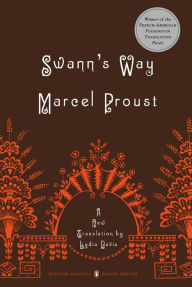 Title: Swann's Way: In Search of Lost Time, Volume 1 (Penguin Classics Deluxe Edition), Author: 