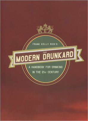 Title: The Modern Drunkard, Author: Frank Kelly Rich