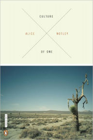 Title: Culture of One, Author: Alice Notley