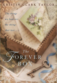 Title: The Forever Box, Author: Kristin Clark Taylor