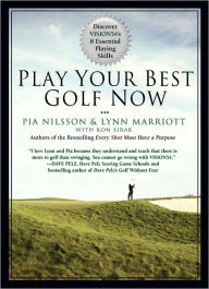 Title: Play Your Best Golf Now: Discover VISION54's 8 Essential Playing Skills, Author: Lynn Marriott