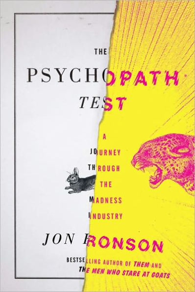 The Psychopath Test: A Journey through the Madness Industry