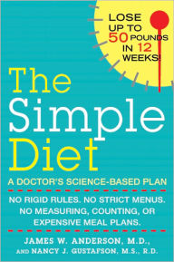 Title: The Simple Diet: A Doctor's Science-Based Plan, Author: James Anderson M.D.