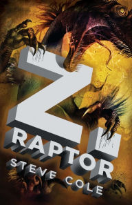 Title: Z. Raptor (The Hunting Series #2), Author: Steve Cole