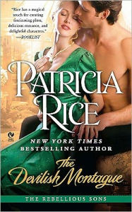 Title: The Devilish Montague: The Rebellious Sons, Author: Patricia Rice