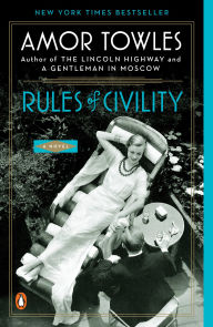 Title: Rules of Civility, Author: Amor Towles