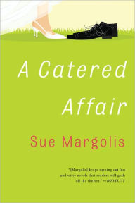 Title: A Catered Affair, Author: Sue Margolis