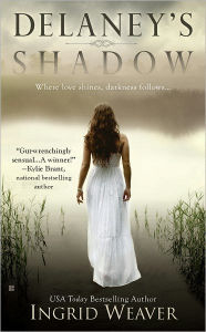 Title: Delaney's Shadow, Author: Ingrid Weaver