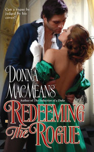 Title: Redeeming the Rogue, Author: Donna MacMeans