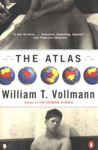 Title: The Atlas, Author: William T. Vollmann