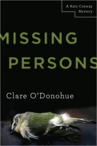 Title: Missing Persons (Kate Conway Series #1), Author: Clare O'Donohue