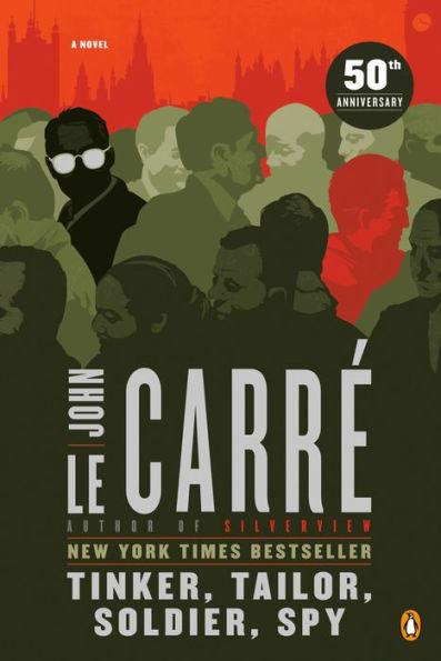 Tinker, Tailor, Soldier, Spy (George Smiley Series)