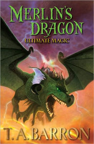 Title: Ultimate Magic (Merlin Saga Series #8), Author: T. A. Barron