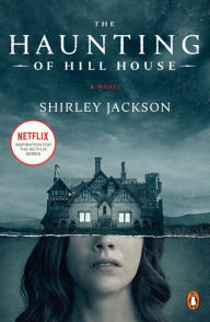 Title: The Haunting of Hill House, Author: Shirley Jackson