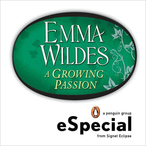 A Growing Passion: A Penguin eSpecial from Signet Eclipse