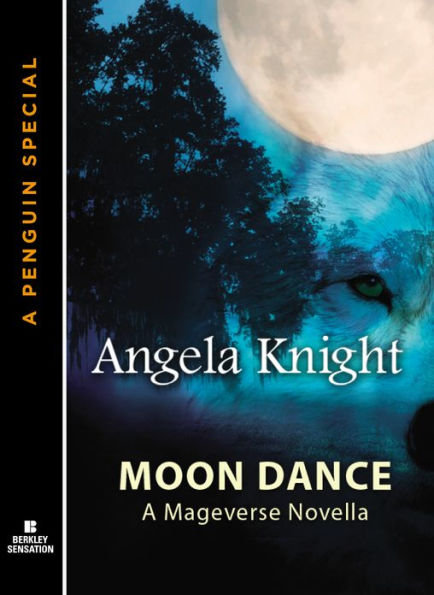 Moon Dance: A Mageverse Novella A Penguin eSpecial from Berkley Sensation