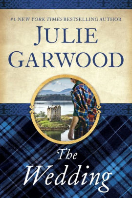 Title: The Wedding (Lairds' Brides Series #2), Author: Julie Garwood