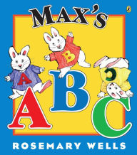 Title: Max's ABC (Max and Ruby Series), Author: Rosemary Wells