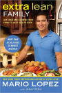 Extra Lean Family: Get Lean and Achieve Your Family's Best Health Ever