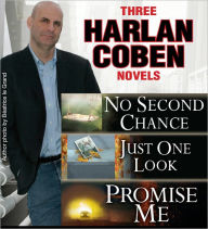 Title: 3 Harlan Coben Novels: Promise Me, No Second Chance, Just One Look, Author: Harlan Coben