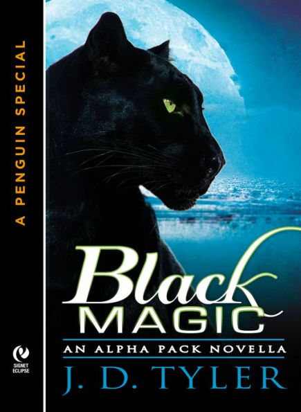 Black Magic: An Alpha Pack Novella (A Penguin Special from New American Library)
