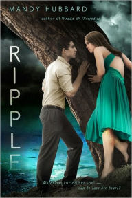 Title: Ripple, Author: Mandy Hubbard