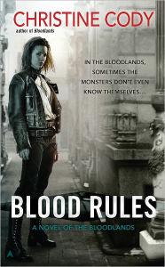 Title: Blood Rules, Author: Christine Cody